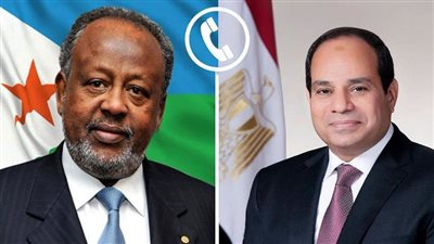 الرئيس السيسي يجرى اتصالًا هاتفيًا برئيس جمهورية جيبوتي لفوزه بولاية جديدة