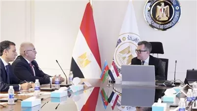 أذربيجان تتطلع للاستفادة من الخبرة المصرية في البنية التحتية والمدن الذكية